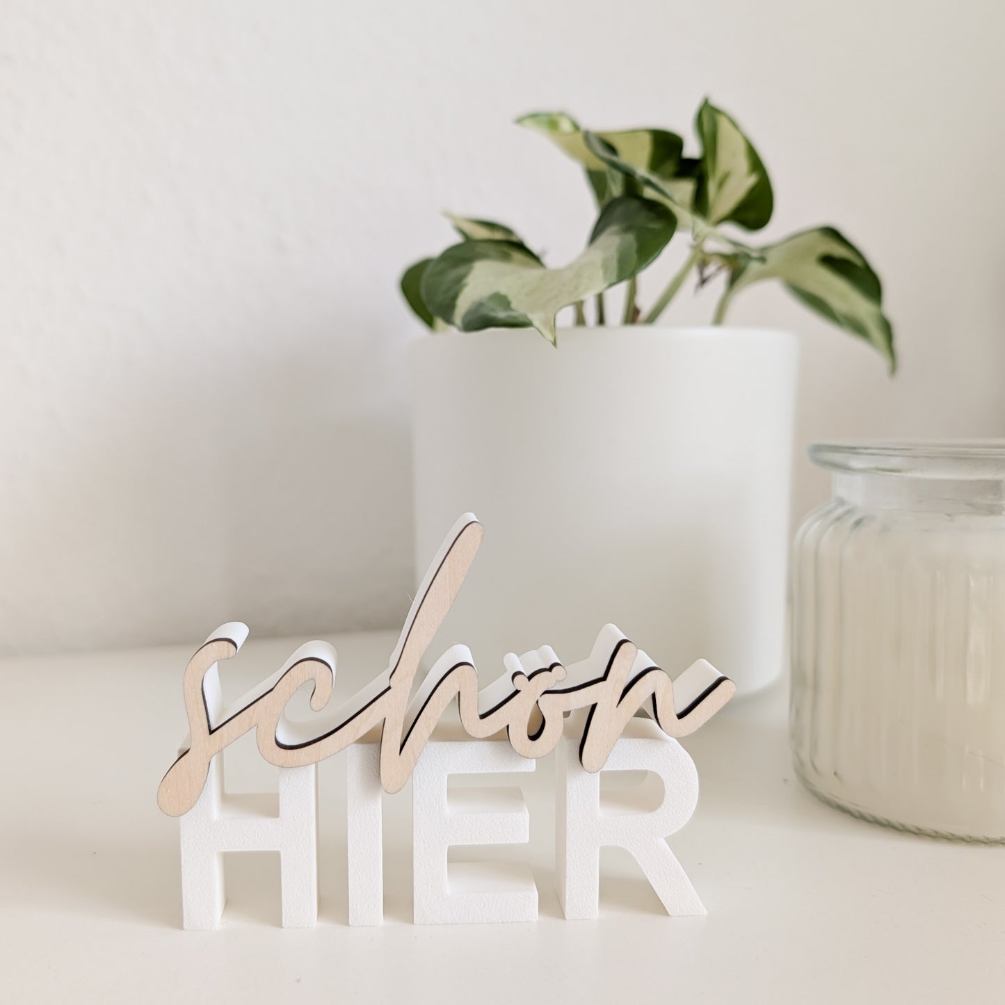 Schön hier | 3D-Schriftzug mit Holz