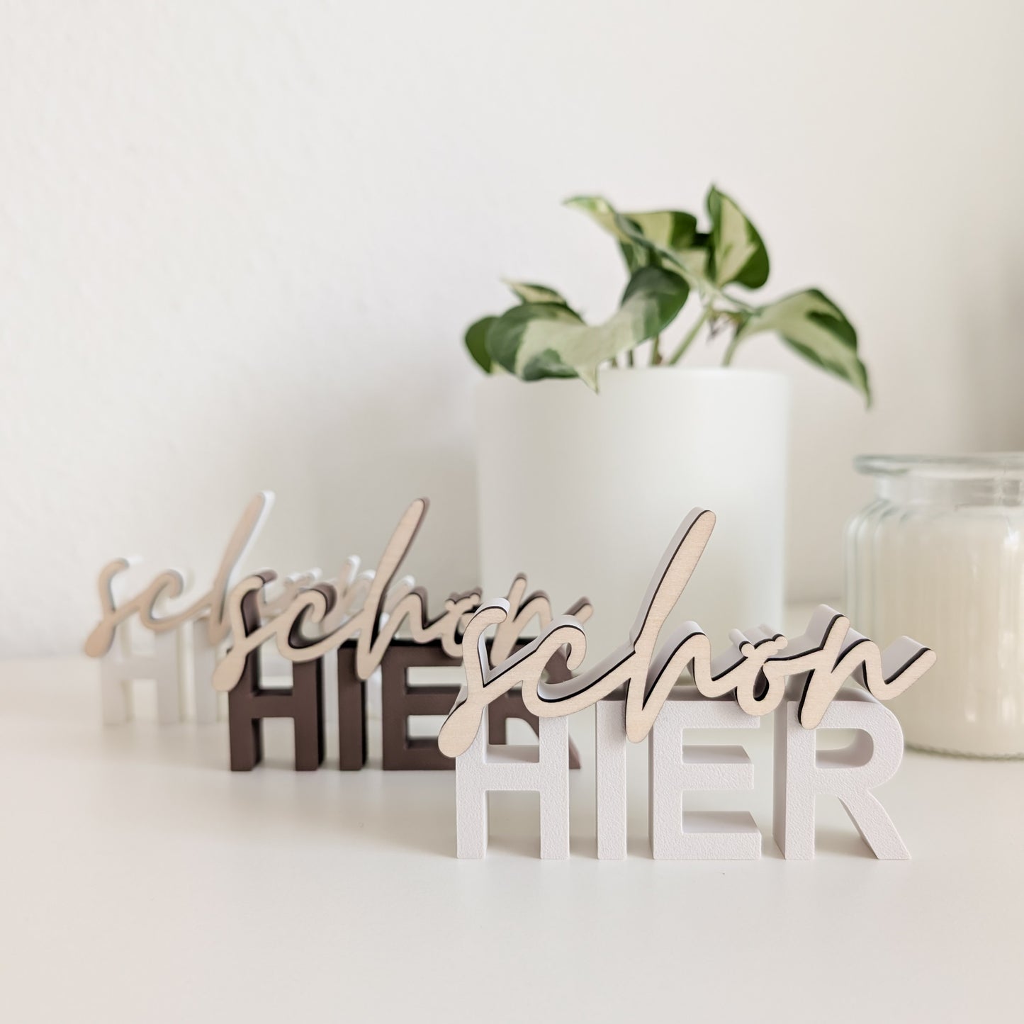 Schön hier | 3D-Schriftzug mit Holz